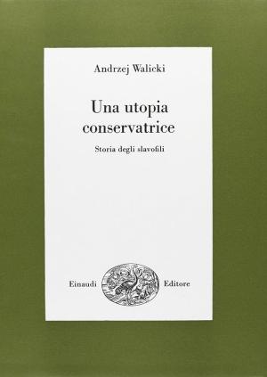 UNA UTOPIA CONSERVATRICE